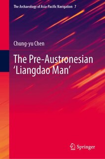 Couverture_The Pre-Austronesian 'Liangdao Man'