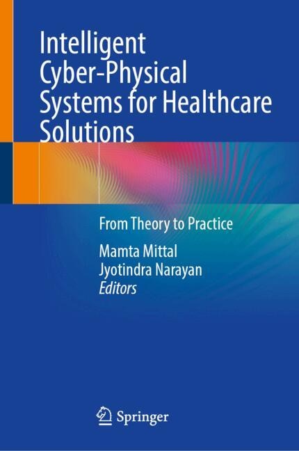 Couverture_Intelligent Cyber-Physical Systems for Healthcare Solutions