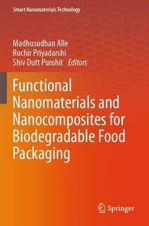 Front cover_Functional Nanomaterials and Nanocomposites for Biodegradable Food Packaging