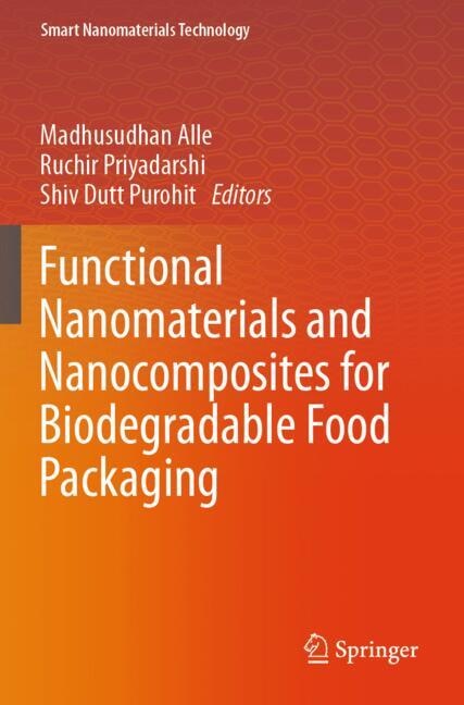 Front cover_Functional Nanomaterials and Nanocomposites for Biodegradable Food Packaging
