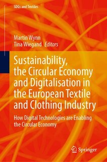 Front cover_Sustainability, the Circular Economy and Digitalisation in the European Textile and Clothing Industry