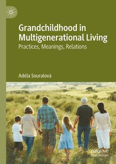 Front cover_Grandchildhood in Multigenerational Living