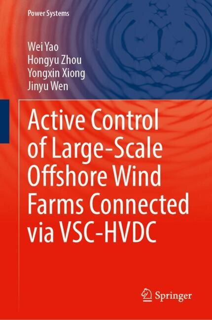 Front cover_Active Control of Large-Scale Offshore Wind Farms Connected via VSC-HVDC