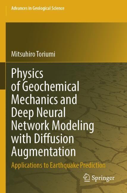 Couverture_Physics of Geochemical Mechanics and Deep Neural Network Modeling with Diffusion Augmentation