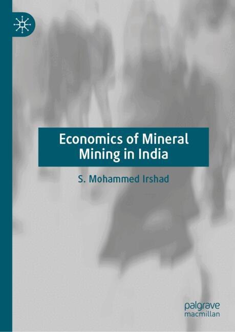 Front cover_Economics of Mineral Mining in India