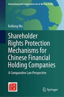 Couverture_Shareholder Rights Protection Mechanisms for Chinese Financial Holding Companies