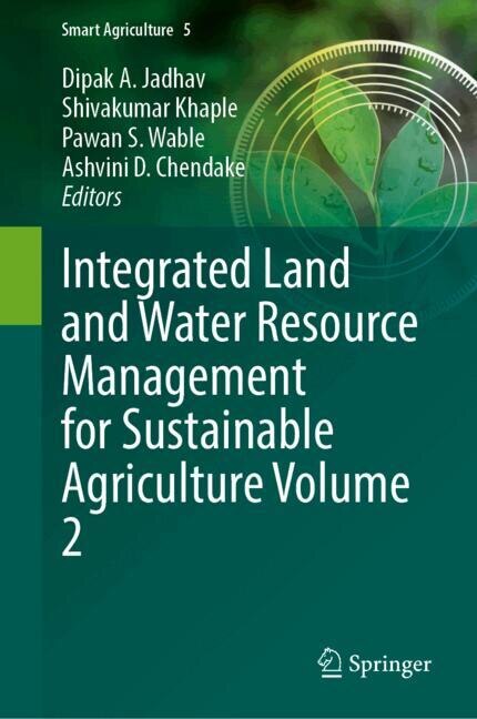 Couverture_Integrated Land and Water Resource Management for Sustainable Agriculture Volume 2
