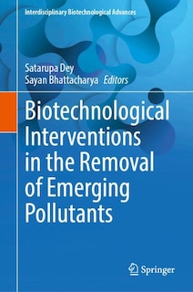 Couverture_Biotechnological Interventions in the Removal of Emerging Pollutants