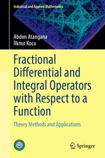 Front cover_Fractional Differential and Integral Operators with Respect to a Function