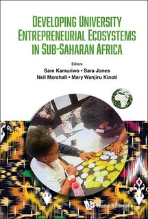 Front cover_Developing University Entrepreneurial Ecosystems In Sub-saharan Africa