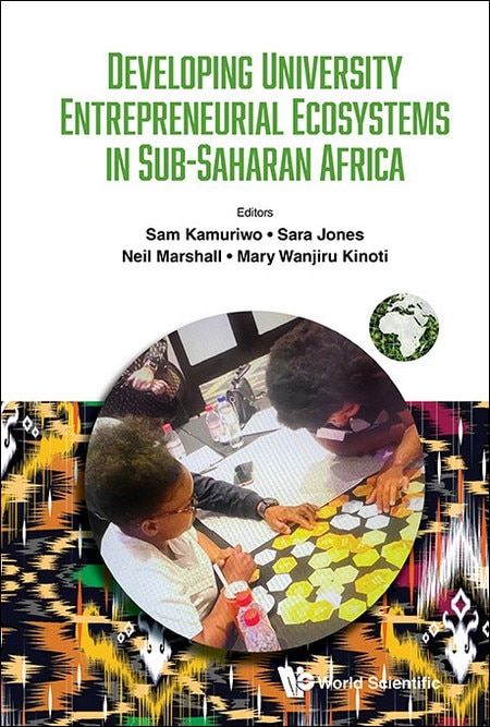 Front cover_Developing University Entrepreneurial Ecosystems In Sub-saharan Africa