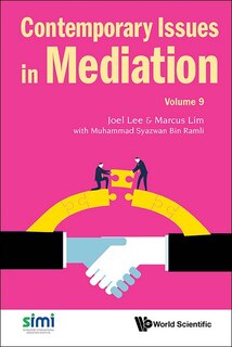 Front cover_Contemporary Issues In Mediation - Volume 9
