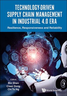 Couverture_Technology-driven Supply Chain Management In Industrial 4.0 Era