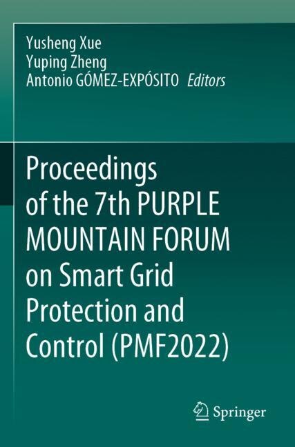 Couverture_Proceedings of the 7th Purple Mountain Forum on Smart Grid Protection and Control (Pmf2022)