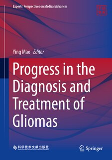 Front cover_Progress in the Diagnosis and Treatment of Gliomas