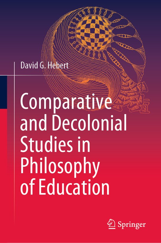 Front cover_Comparative and Decolonial Studies in Philosophy of Education
