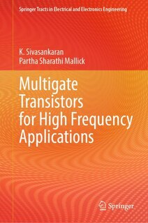 Front cover_Multigate Transistors for High Frequency Applications