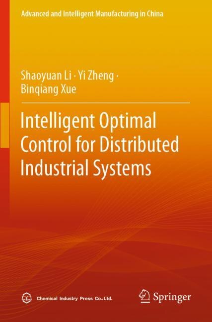 Front cover_Intelligent Optimal Control for Distributed Industrial Systems