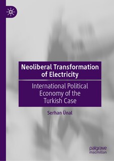 Front cover_Neoliberal Transformation of Electricity