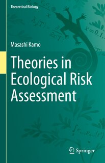 Front cover_Theories in Ecological Risk Assessment