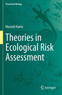 Front cover_Theories in Ecological Risk Assessment