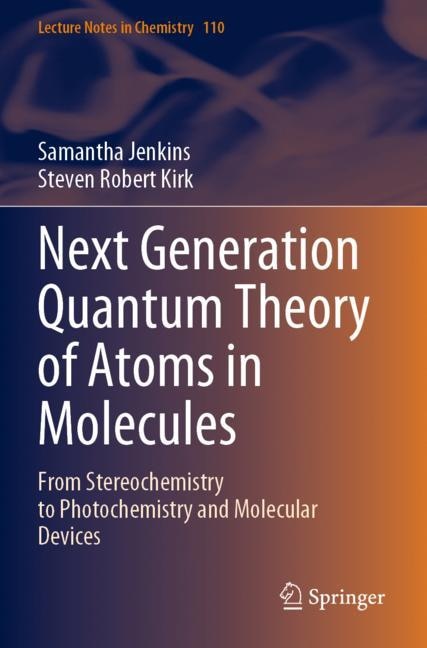 Couverture_Next Generation Quantum Theory of Atoms in Molecules