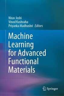 Front cover_Machine Learning for Advanced Functional Materials