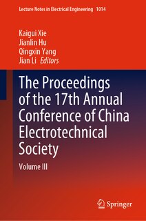 Front cover_Proceedings of the 17th Annual Conference of China Electrotechnical Society