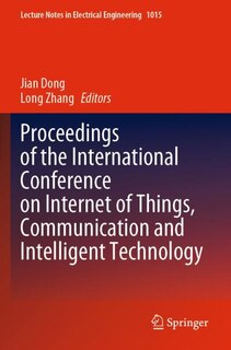 Front cover_Proceedings of the International Conference on Internet of Things, Communication and Intelligent Technology
