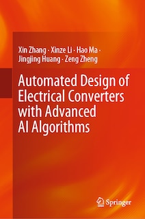 Front cover_Automated Design of Electrical Converters with Advanced AI Algorithms