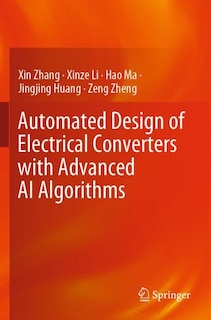 Front cover_Automated Design of Electrical Converters with Advanced AI Algorithms