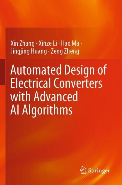 Front cover_Automated Design of Electrical Converters with Advanced AI Algorithms