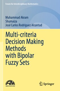 Couverture_Multi-criteria Decision Making Methods with Bipolar Fuzzy Sets