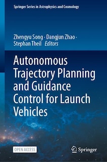 Front cover_Autonomous Trajectory Planning and Guidance Control for Launch Vehicles