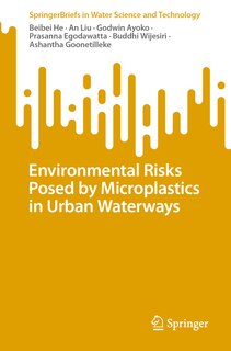 Front cover_Environmental Risks Posed by Microplastics in Urban Waterways
