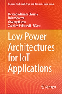 Front cover_Low Power Architectures for IoT Applications