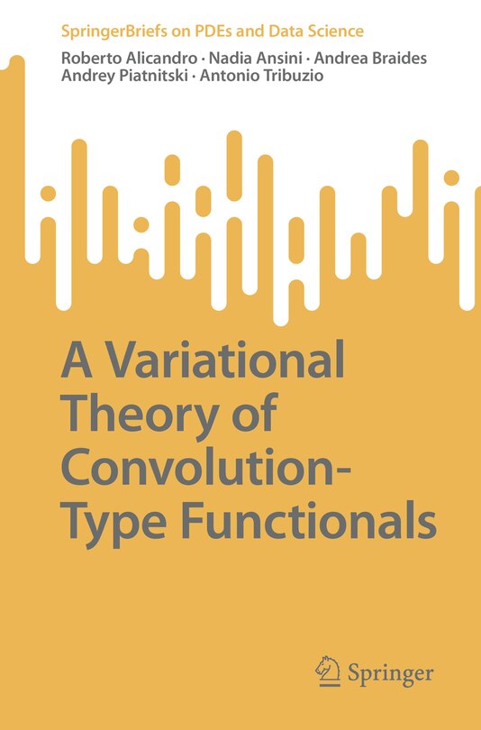 Front cover_A Variational Theory of Convolution-Type Functionals
