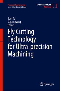 Front cover_Fly Cutting Technology for Ultra-precision Machining