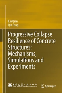 Couverture_Progressive Collapse Resilience of Concrete Structures