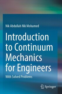 Couverture_Introduction to Continuum Mechanics for Engineers