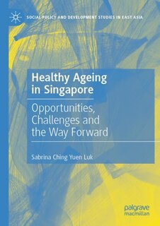 Front cover_Healthy Ageing in Singapore