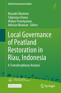 Couverture_Local Governance of Peatland Restoration in Riau, Indonesia
