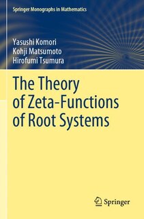 Couverture_The Theory of Zeta-Functions of Root Systems