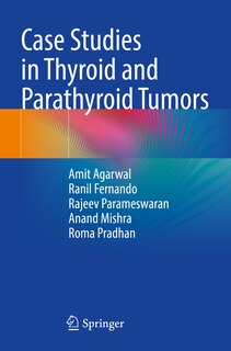 Front cover_Case Studies in Thyroid and Parathyroid Tumors