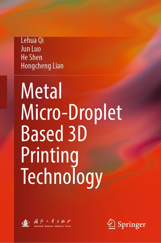 Couverture_Metal Micro-Droplet Based 3D Printing Technology