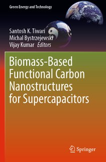 Couverture_Biomass-Based Functional Carbon Nanostructures for Supercapacitors