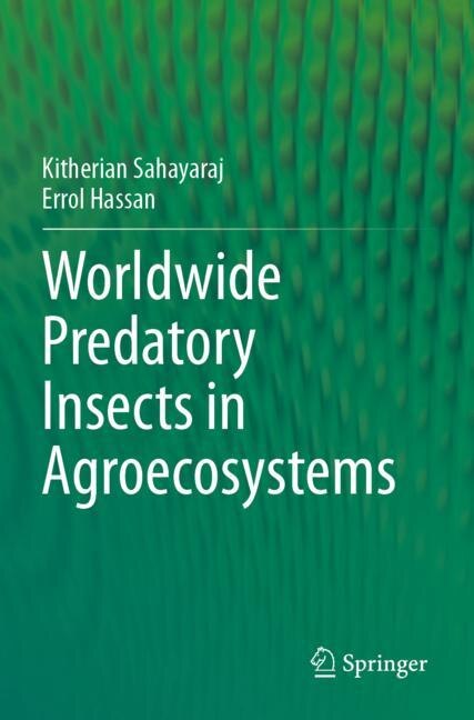 Front cover_Worldwide Predatory Insects in Agroecosystems