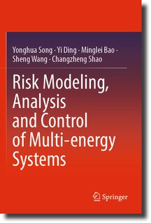 Front cover_Risk Modeling, Analysis and Control of Multi-energy Systems