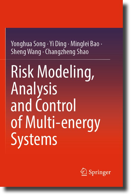 Front cover_Risk Modeling, Analysis and Control of Multi-energy Systems