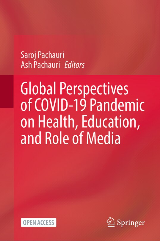 Front cover_Global Perspectives of COVID-19 Pandemic on Health, Education, and Role of Media